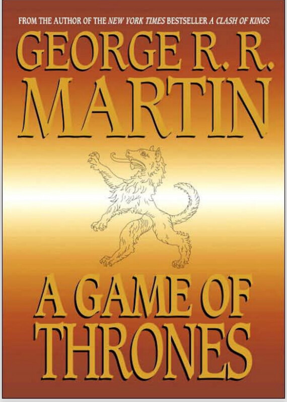 A GAME OF THRONES -George R.R. Martin