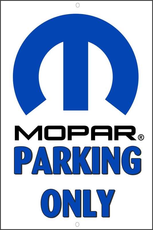 Mopar Emblem Parking Only Metal Sign
