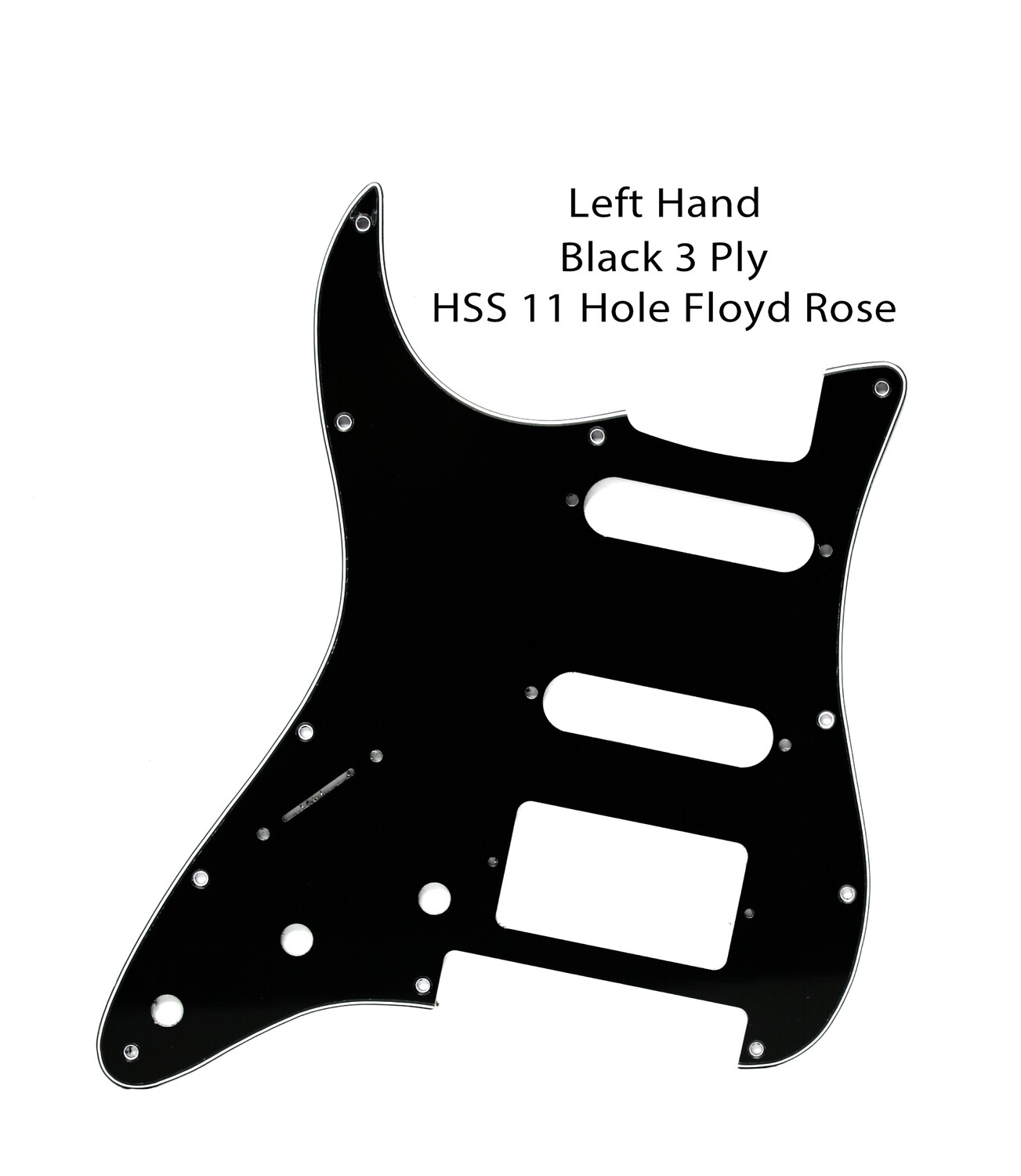 LEFT HAND Brio HSS FLOYD ROSE PICKGUARD for Fender Strat 3 Ply Black