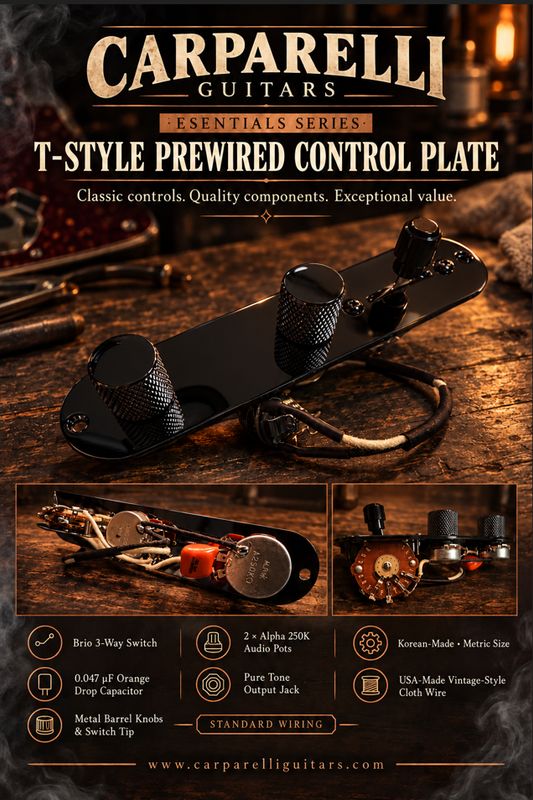 Carparelli Essentials Series T-Style Prewired Control Plate — Alpha 250K • Orange Drop • Pure Tone