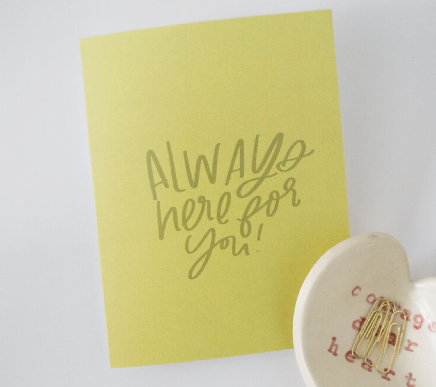 Always Here For You Greeting Card
