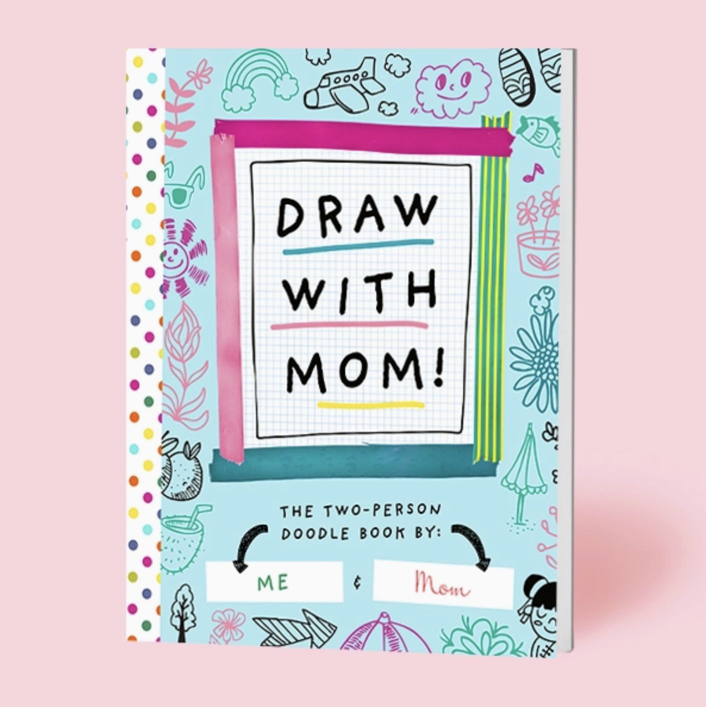 Draw with Mom! Kids Doodle Coloring Book