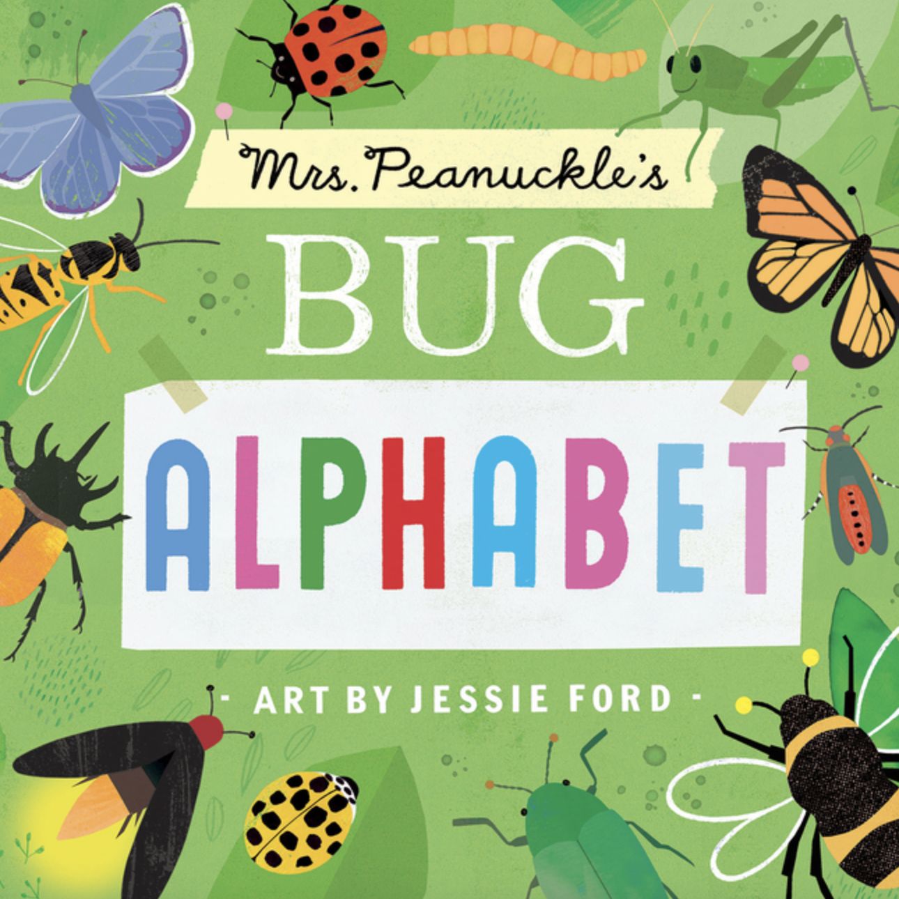 Mrs. Peanuckle&#39;s Bug Alphabet