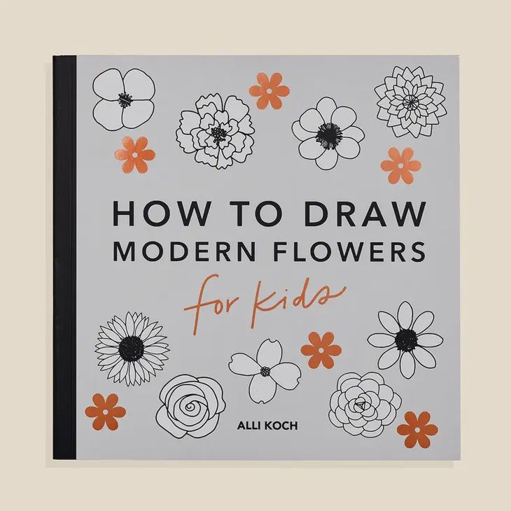 How to Draw Art Book for Kids, Type: Modern Flowers