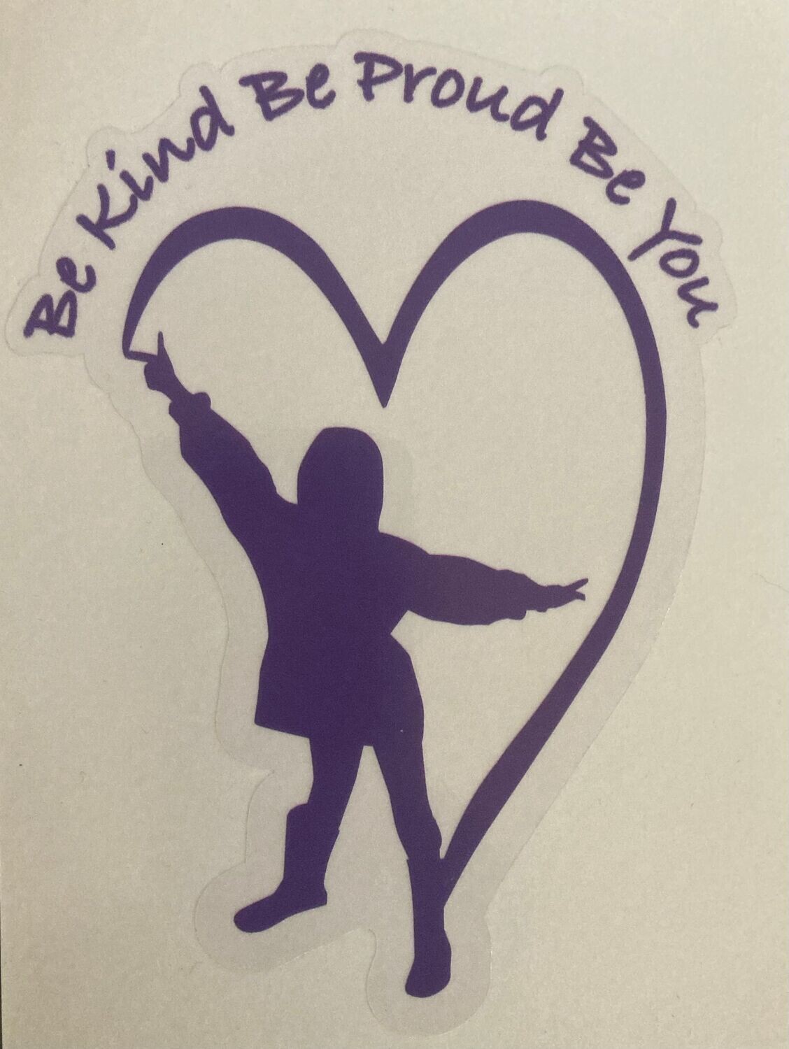 Hannah Heart with Be Kind Be Proud Be You (purple) 4.5inx6in