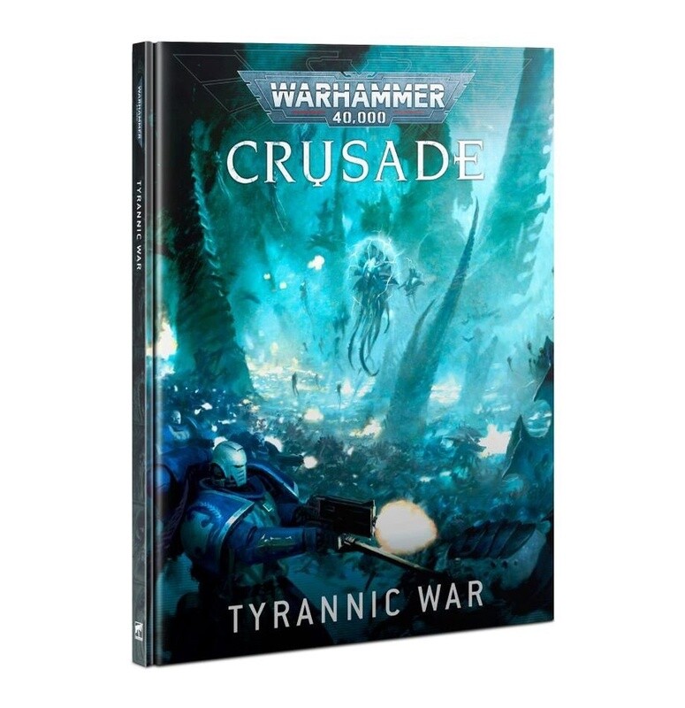 WH40K - Crusade Rulebook - Tyrannic War