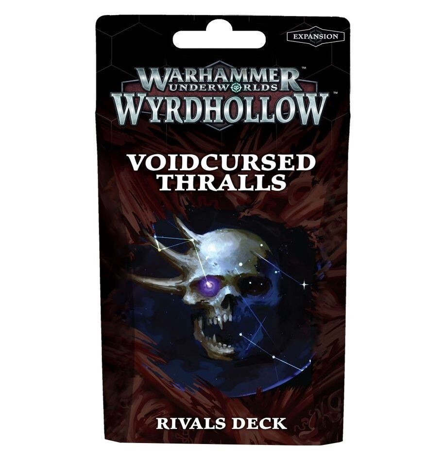 WH Underworlds - Wyrdhollow - Voidcursed Thralls Rivals Deck