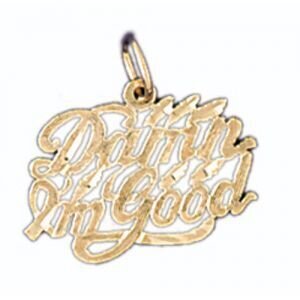 Damn I Am Good Pendant Necklace Charm Bracelet in Yellow, White or Rose Gold 10535
