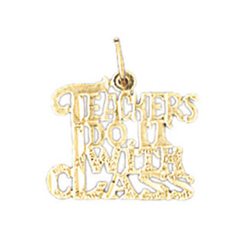 Teachers Do It With Class Pendant Necklace Charm Bracelet in Yellow, White or Rose Gold 10628