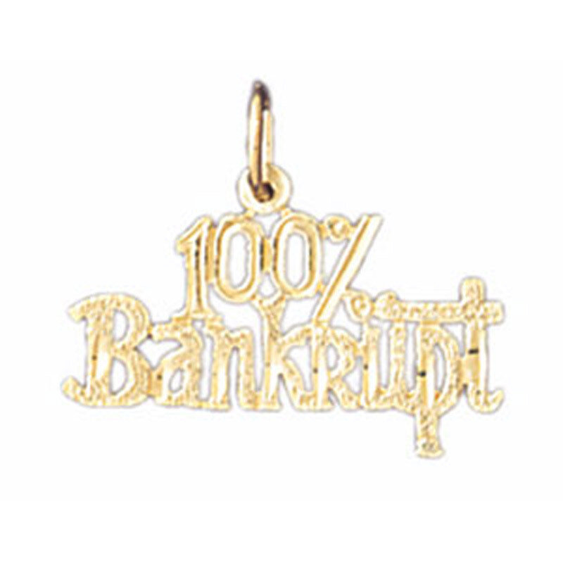 100% Bankrupt Pendant Necklace Charm Bracelet in Yellow, White or Rose Gold 10694