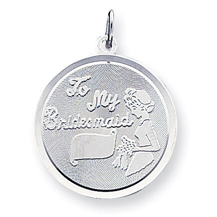 To My Bridesmaid Disc Charm Sterling Silver QC2113