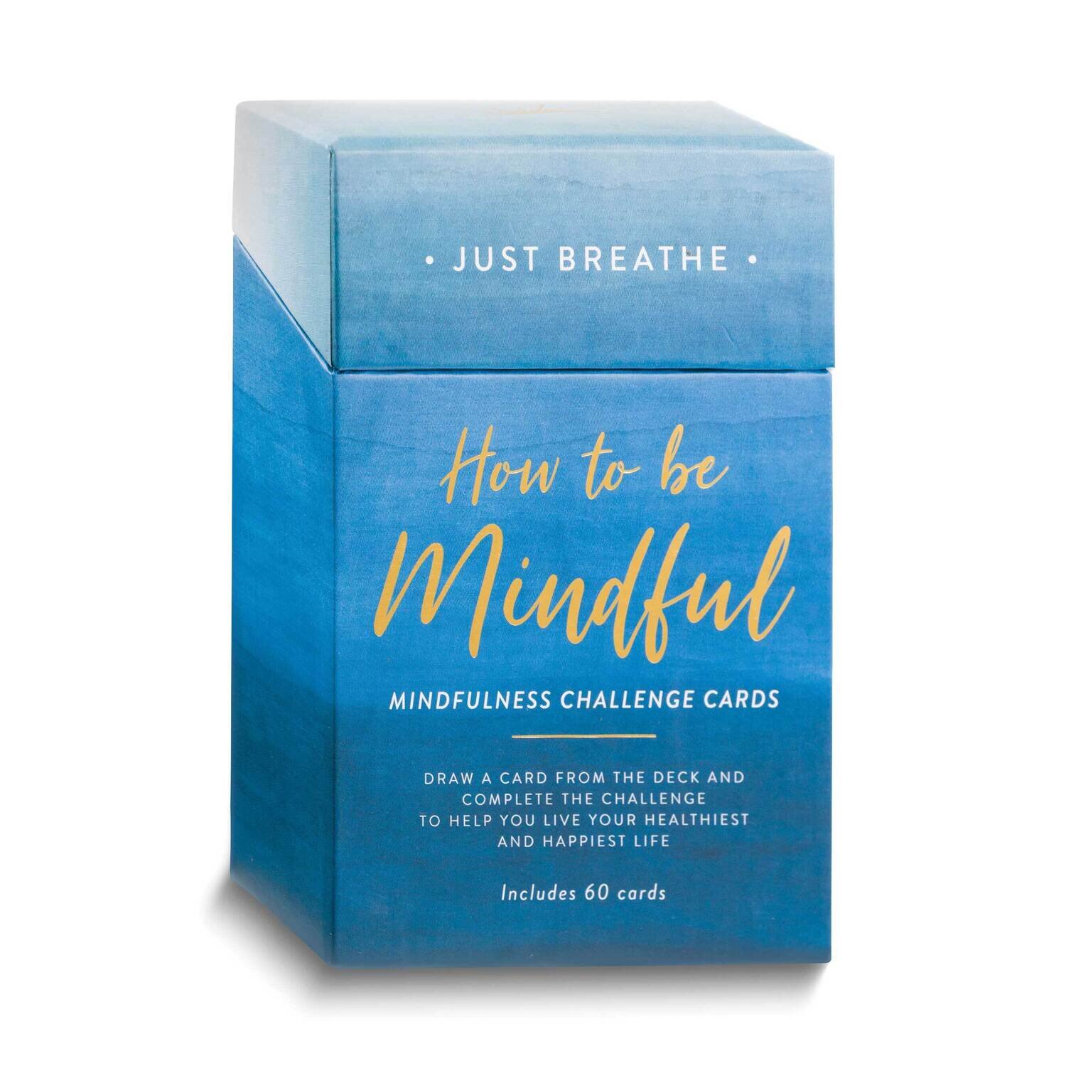 HOW TO BE MINDFUL Inspirational 60 Card Deck GM24480