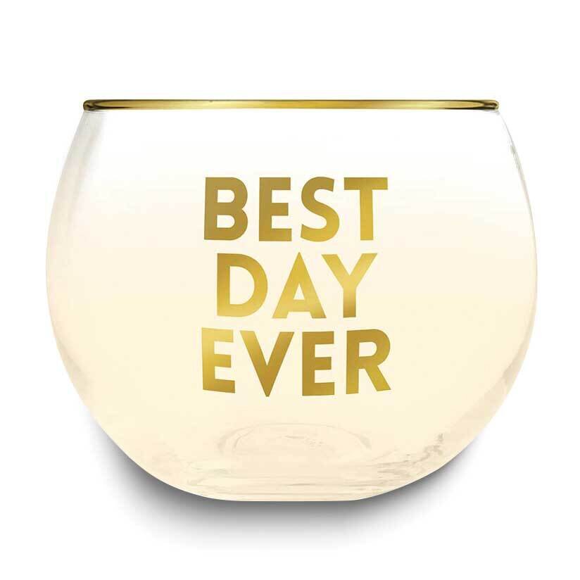 Best Day Ever Roly Poly Glass GM24883