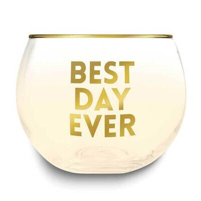 Best Day Ever Roly Poly Glass GM24883, MPN: GM24883, 886083996313