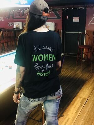 Well Behaved Women T-shirt