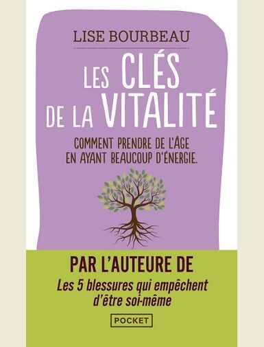 LES CLES DE LA VITALITE -
BOURBEAU LISE