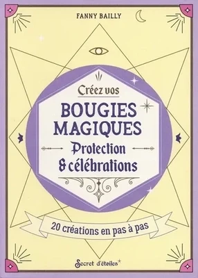 BOUGIES MAGIQUES -
BAILLY FANNY