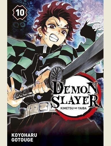 DEMON SLAYER T10 -
GOTOUGE KOYOHARU