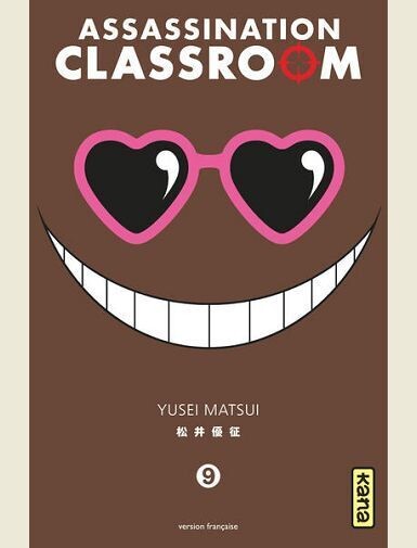 ASSASSINATION CLASSROOM - TOME 9 -
YUSEI MATSUI