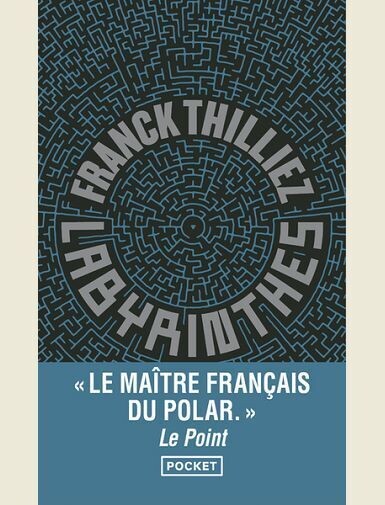 LABYRINTHES -
THILLIEZ FRANCK