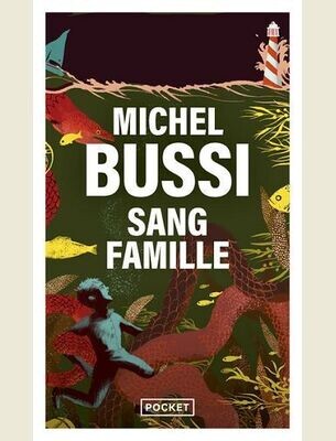 SANG FAMILLE -
BUSSI MICHEL