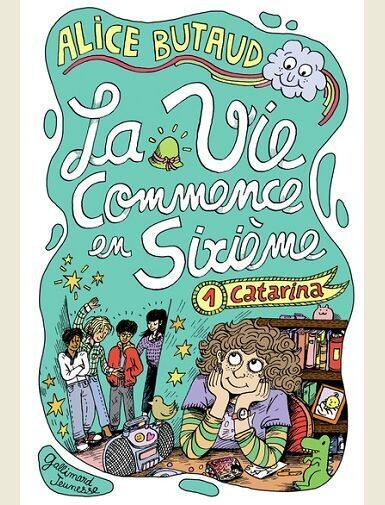 LA VIE COMMENCE EN SIXIEME - VOL01 - CATARINA - DES 10 ANS -
BUTAUD ALICE