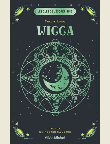 LES CLES DE L'ESOTERISME - WICCA -
LONG TRACY