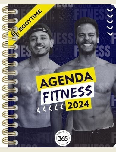 AGENDA FITNESS 2024 AVEC BODYTIME, DES CONSEILS ET EXERCICES SPORTIFS -
XXX