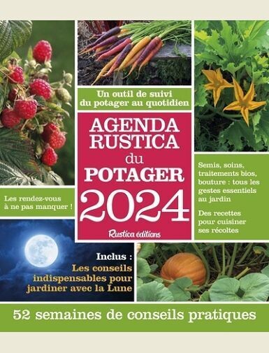 AGENDA RUSTICA DU POTAGER 2024 -
ELGER ROBERT