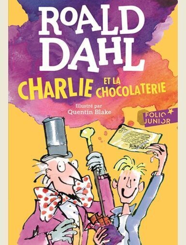 CHARLIE ET LA CHOCOLATERIE -
DAHL/BLAKE