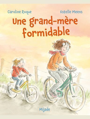 GRAND-MERE FORMIDABLE (UNE) -
MEENS/ROQUE