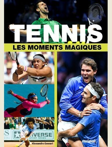 TENNIS - LES MOMENTS MAGIQUES - GENNARI ALESSANDRO