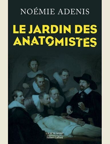 LE JARDIN DES ANATOMISTES -
ADENIS