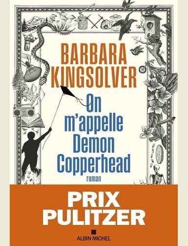 ON M'APPELLE DEMON COPPERHEAD - PRIX PULITZER -
KINGSOLVER