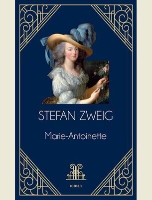 MARIE-ANTOINETTE -
ZWEIG/BILLY