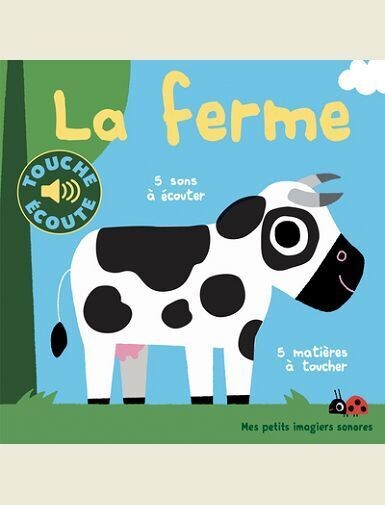 LA FERME - 5 SONS A ECOUTER, 5 MATIERES A TOUCHER -
BILLET MARION