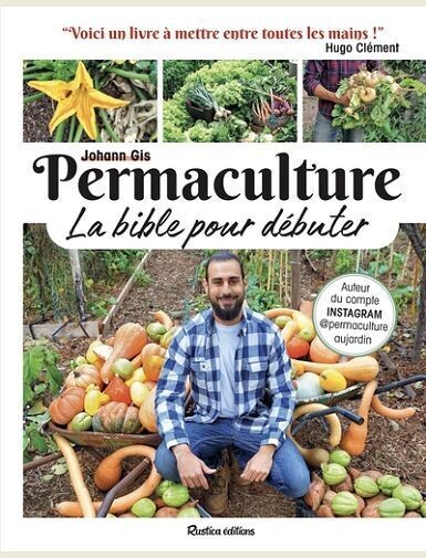 PERMACULTURE, LA BIBLE POUR DEBUTER -+
GIS/CLEMENT