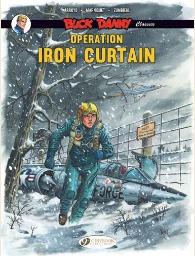 CHARACTERS - BUCK DANNY CLASSICS VOL. 5 - OPERATION IRON CURTAIN -
ZUMBIEHL/ARROYO