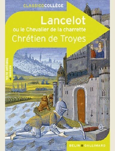 LANCELOT OU LE CHEVALIER DE LA CHARRETTE - DE TROYES CHRETIEN