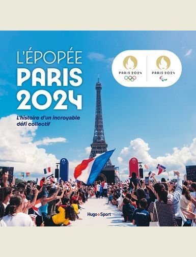 L'EPOPEE PARIS 2024 -
2024/COLLECTIF