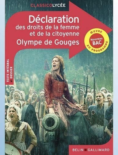 DECLARATION DES DROITS DE LA FEMME ET DE LA CITOYENNE -
OLYMPE DE GOUGES