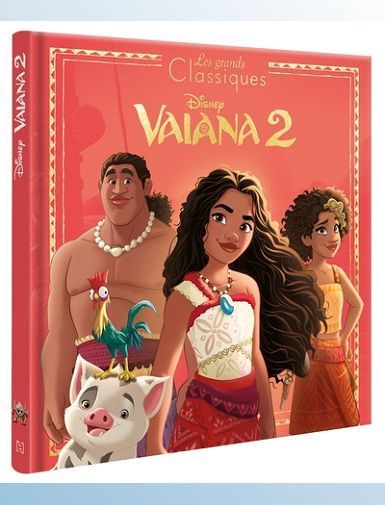 VAIANA 2 - LES GRANDS CLASSIQUES DISNEY - L'HISTOIRE DU FILM - DISNEY PRINCESSES