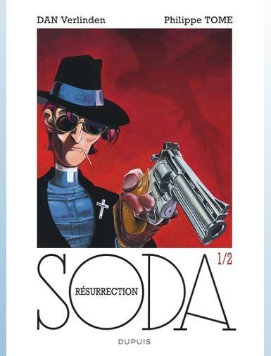 SODA - HORS SERIE - T1/2 - RESURRECTION - TOME/DAN