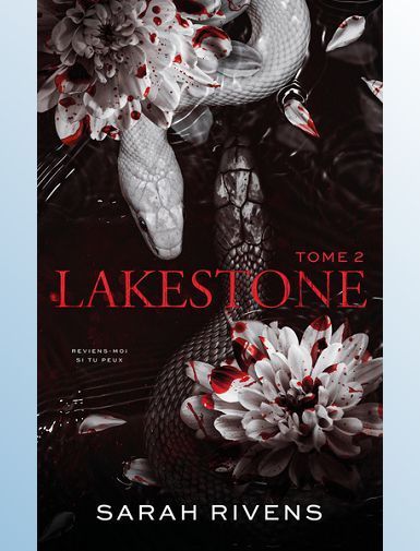 LAKESTONE - TOME 2 - RIVENS SARAH