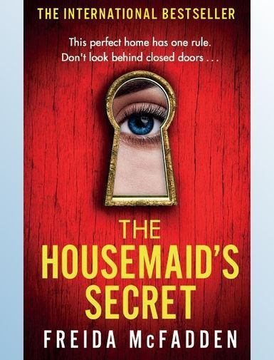 THE HOUSEMAID'S SECRET - MCFADDEN, FREIDA
