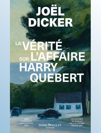 LA VERITE SUR L'AFFAIRE HARRY QUEBERT - DICKER JOEL