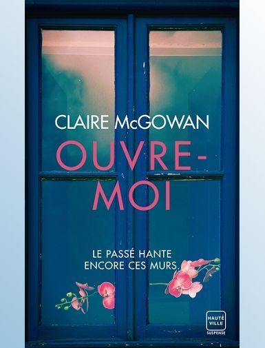OUVRE-MOI - MCGOWAN CLAIRE