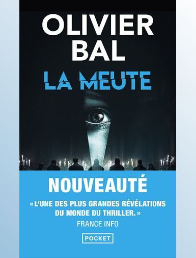 LA MEUTE - BAL OLIVIER