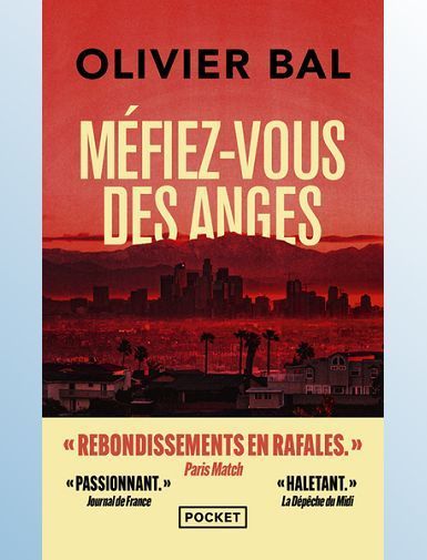 MEFIEZ-VOUS DES ANGES - BAL OLIVIER