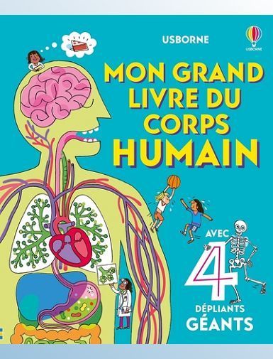 MON GRAND LIVRE DU CORPS HUMAIN - DES 4 ANS - LACEY/ROUTH/ALLEN